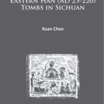 خرید و دانلود نسخه کامل کتاب Eastern Han (Ad 25-220) Tombs in Sichuan