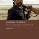 خرید و دانلود نسخه کامل کتاب Eastern Westerns: Film and Genre Outside and Inside Hollywood