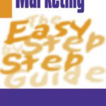 خرید و دانلود نسخه کامل کتاب Easy Step by Step Guide to Marketing (Easy Step by Step Guides)