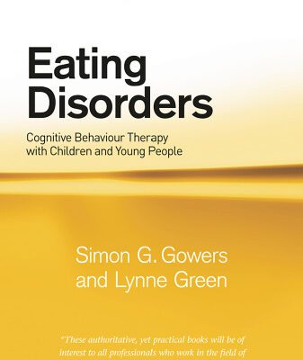خرید و دانلود نسخه کامل کتاب Eating Disorders: Cognitive Behavioural Therapy with Children and Young People (Cbt With Childrenm Adolescents and Familes)