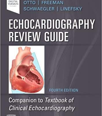 خرید و دانلود نسخه کامل کتاب Echocardiography Review Guide: Companion to the Textbook of Clinical Echocardiography 4th Edition