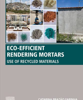 خرید و دانلود نسخه کامل کتاب Eco-efficient Rendering Mortars: Use of Recycled Materials