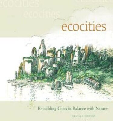 خرید و دانلود نسخه کامل کتاب EcoCities: Rebuilding Cities in Balance with Nature (Revised Edition)