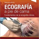 خرید و دانلود نسخه کامل کتاب Ecografía a pie de cama: Fundamentos de la ecografía clínica (Spanish Edition) – Original PDF