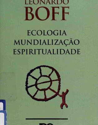 خرید و دانلود نسخه کامل کتاب Ecologia, mundialização, espiritualidade