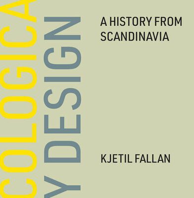 خرید و دانلود نسخه کامل کتاب Ecological by Design: A History from Scandinavia