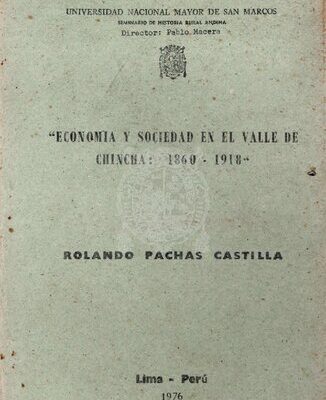 خرید و دانلود نسخه کامل کتاب Economía y sociedad en el valle de Chincha (Ica): 1860-1918