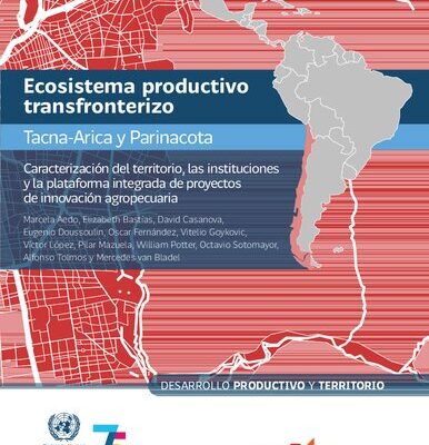 خرید و دانلود نسخه کامل کتاب Ecosistema productivo transfronterizo Tacna-Arica y Parinacota : Caracterización del territorio, las instituciones y la plataforma integrada de proyectos de innovación agropecuaria