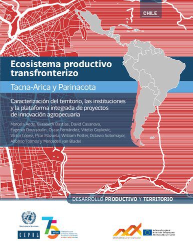 خرید و دانلود نسخه کامل کتاب Ecosistema productivo transfronterizo Tacna-Arica y Parinacota : Caracterización del territorio, las instituciones y la plataforma integrada de proyectos de innovación agropecuaria_68c04beea1bdc.jpeg خرید و دانلود نسخه کامل کتاب Ecosistema productivo transfronterizo Tacna-Arica y Parinacota : Caracterización del territorio, las instituciones y la plataforma integrada de proyectos de innovación agropecuaria