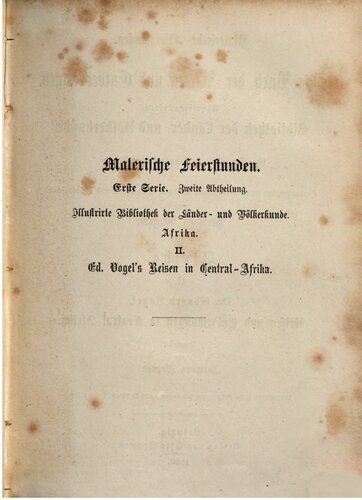 خرید و دانلود نسخه کامل کتاب Ed. Vogel der Afrika-Reisende : Schilderung der Reisen und Entdeckungen des Dr. Eduard Vogel in Central-Afrika, in der großen Wüste, in den Ländern des Sudan (am Tsad-See, in Mußgo, Mandara, Sinder, Bantschi usw.)_68c11070ef551.jpeg خرید و دانلود نسخه کامل کتاب Ed. Vogel der Afrika-Reisende : Schilderung der Reisen und Entdeckungen des Dr. Eduard Vogel in Central-Afrika, in der großen Wüste, in den Ländern des Sudan (am Tsad-See, in Mußgo, Mandara, Sinder, Bantschi usw.)