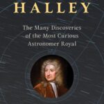 خرید و دانلود نسخه کامل کتاب Edmond Halley : The Many Discoveries of the Most Curious Astronomer Royal