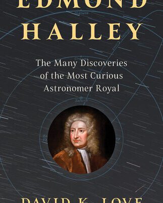 خرید و دانلود نسخه کامل کتاب Edmond Halley : The Many Discoveries of the Most Curious Astronomer Royal