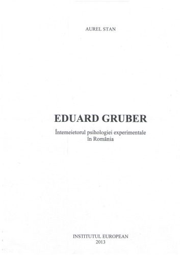 خرید و دانلود نسخه کامل کتاب Eduard Gruber, intemeietorul psihologiei experimentale in Romania_68cc23b16f611.jpeg خرید و دانلود نسخه کامل کتاب Eduard Gruber, intemeietorul psihologiei experimentale in Romania