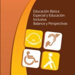 خرید و دانلود نسخه کامل کتاب Educación Básica Especial (EBE) y Educación Inclusiva. Balance y perspectivas