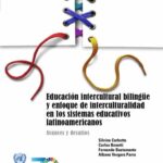 خرید و دانلود نسخه کامل کتاب Educación intercultural bilingüe y enfoque de interculturalidad en los sistemas educativos latinoamericanos. Avances y desafíos