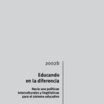 خرید و دانلود نسخه کامل کتاب Educando en la diferencia. Hacia una políticas interculturales y lingüísticas para el sistema educativo