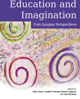 خرید و دانلود نسخه کامل کتاب Education and Imagination: Post-Jungian Perspectives