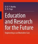 خرید و دانلود نسخه کامل کتاب Education and Research for the Future: Engineering as an Illustrative Case
