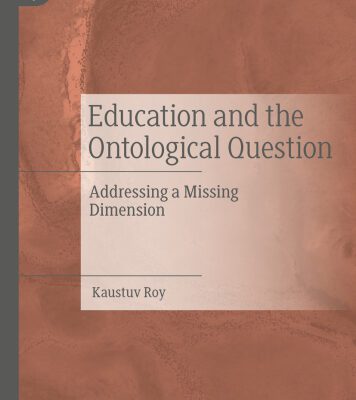 خرید و دانلود نسخه کامل کتاب Education and the Ontological Question: Addressing a Missing Dimension