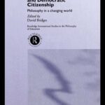 خرید و دانلود نسخه کامل کتاب Education, Autonomy and Democratic Citizenship: Philosophy in a Changing World (Routledge International Studies in the Philosophy of Education, 2)