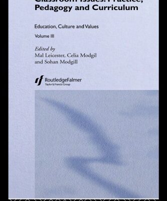 خرید و دانلود نسخه کامل کتاب Education, Culture and Values: Including (Values, Culture and Education Series)