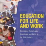 خرید و دانلود نسخه کامل کتاب Education for Life and Work: Developing Transferable Knowledge and Skills in the 21st Century
