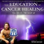 خرید و دانلود نسخه کامل کتاب Education of Cancer Healing Vol. IX – The Best Of