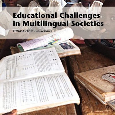 خرید و دانلود نسخه کامل کتاب Educational Challenges in Multilingual Societies. LOITASA Phase Two Research