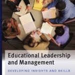 خرید و دانلود نسخه کامل کتاب Educational Leadership and Management: Developing Insights and Skills