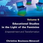 خرید و دانلود نسخه کامل کتاب Educational Studies in the Light of the Feminine: Empowerment and Transformation