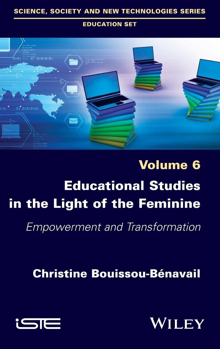 خرید و دانلود نسخه کامل کتاب Educational Studies in the Light of the Feminine: Empowerment and Transformation_68c6ab9f7d2e8.jpeg خرید و دانلود نسخه کامل کتاب Educational Studies in the Light of the Feminine: Empowerment and Transformation