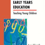 خرید و دانلود نسخه کامل کتاب Effective Early Years Education: Teaching Young Children