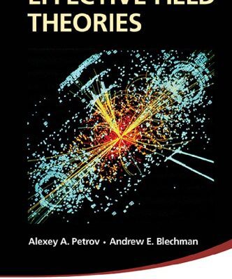 خرید و دانلود نسخه کامل کتاب Effective Field Theories