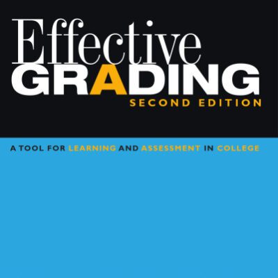 خرید و دانلود نسخه کامل کتاب Effective Grading: A Tool for Learning and Assessment in College, 2nd edition