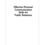 خرید و دانلود نسخه کامل کتاب Effective Personal Communication Skills for Public Relations (PR in Practice)