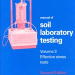 خرید و دانلود نسخه کامل کتاب Effective Stress Tests, Volume 3, Manual of Soil Laboratory Testing, 2nd Edition