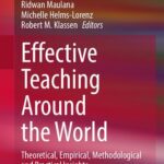 خرید و دانلود نسخه کامل کتاب Effective Teaching Around the World: Theoretical, Empirical, Methodological and Practical Insights