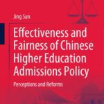 خرید و دانلود نسخه کامل کتاب Effectiveness and Fairness of Chinese Higher Education Admissions Policy: Perceptions and Reforms