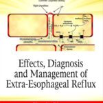خرید و دانلود نسخه کامل کتاب Effects, diagnosis and management of extra-esophageal reflux