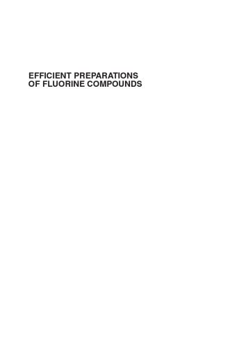 خرید و دانلود نسخه کامل کتاب Efficient Preparations of Fluorine Compounds_68d34c2f1ced9.jpeg خرید و دانلود نسخه کامل کتاب Efficient Preparations of Fluorine Compounds
