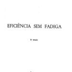 خرید و دانلود نسخه کامل کتاب Eficiência sem fadiga
