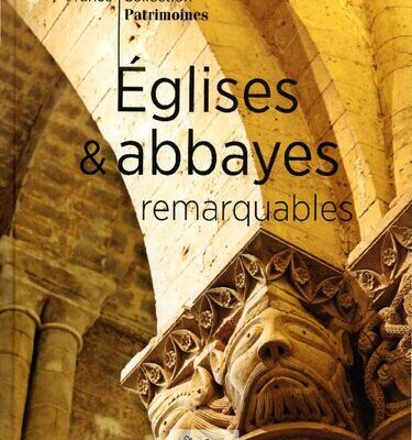 خرید و دانلود نسخه کامل کتاب Églises et abbayes remarquables