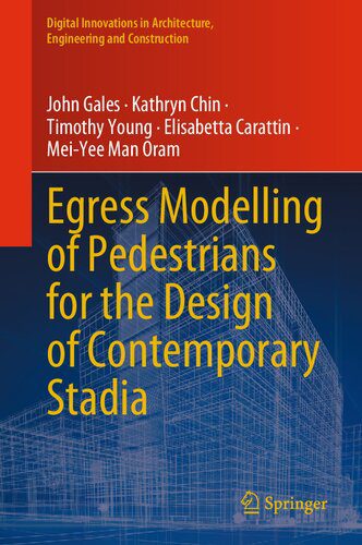 خرید و دانلود نسخه کامل کتاب Egress Modelling of Pedestrians for the Design of Contemporary Stadia_68d2db5654426.jpeg خرید و دانلود نسخه کامل کتاب Egress Modelling of Pedestrians for the Design of Contemporary Stadia