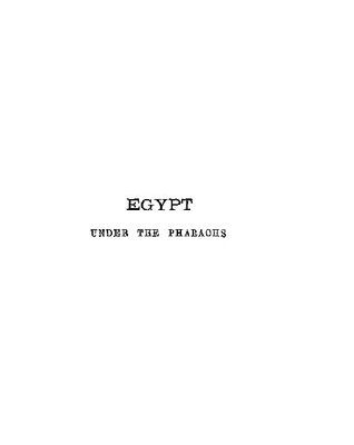 خرید و دانلود نسخه کامل کتاب Egypt under the Pharaohs; history derived entirely from the monuments