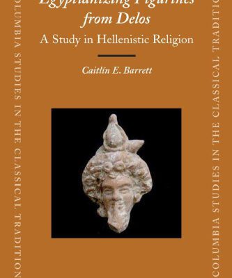 خرید و دانلود نسخه کامل کتاب Egyptianizing Figurines from Delos: A Study in Hellenistic Religion
