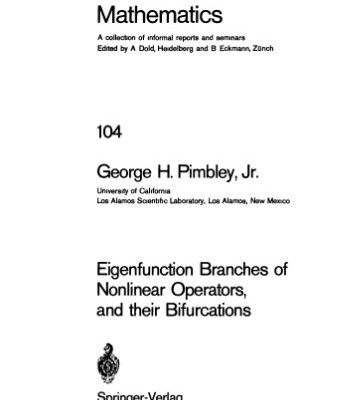 خرید و دانلود نسخه کامل کتاب Eigenfunction Branches of Nonlinear Operators and their Bifurcations