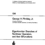 خرید و دانلود نسخه کامل کتاب Eigenfunction Branches of Nonlinear Operators, and Their Bifurcations