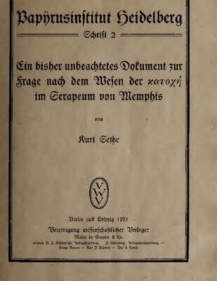 خرید و دانلود نسخه کامل کتاب Ein bisher unbeachtetes Dokument zur Frage nach dem Wesen der katochē  im Serapeum von Memphis