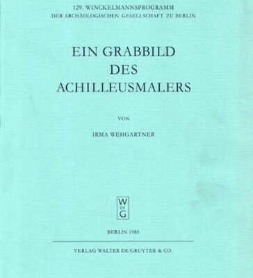 خرید و دانلود نسخه کامل کتاب Ein Grabbild des Achilleusmalers