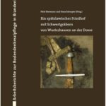 خرید و دانلود نسخه کامل کتاب Ein spätslawischer Friedhof mit Schwertgräbern von Wusterhausen an der Dosse